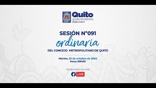 SesiónOrdinaria091 del Concejo Metropolitano de Quito ConcejoAbiertoQuito [upl. by Fairbanks]