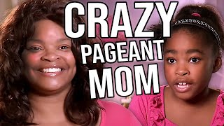 The Crazy Pageant Mom [upl. by Nauqet]