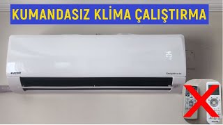 Klimayı kumandasız açma ve kapatmanın basit yöntemi [upl. by Eirroc]