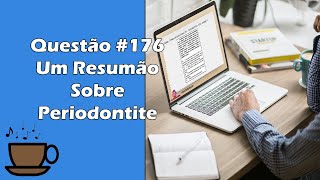 Periodontite  Fatores Etiológicos Sintomas e Tratamento  Questão 176  Concurso Odontologia [upl. by Verlie]