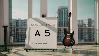 A5 130bpm One Power Chord Vamping in Metal style Backing Track [upl. by Anialahs]