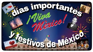 Días festivos y fechas importantes de México 🇲🇽🇲🇽🇲🇽🇲🇽🇲🇽 [upl. by Carmencita]