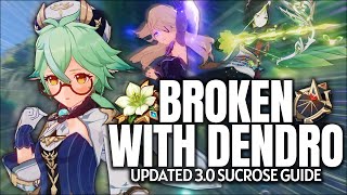 BROKEN with dendro UPDATED Sucrose Guide  Artifacts Weapons Teams amp Tips  Genshin Impact 30 [upl. by Halstead]