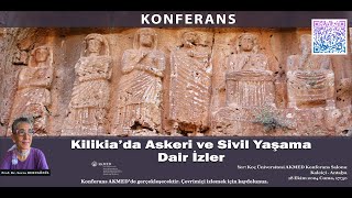 Kilikia’da Askeri ve Sivil Yaşama Dair İzler  Serra DURUGÖNÜL [upl. by Jared]