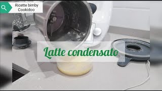 Latte condensato bimby [upl. by Xaviera]