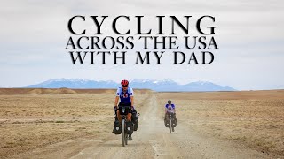 Cycling Across The USA With My Dad  A Bikepacking Adventure Film [upl. by Egreog]