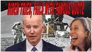 Joe Biden Tries Fails with Famous Quote  Kamala Gives Us Another Word Salad [upl. by Akcimahs]