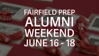 Fairfield Prep Alumni Weekend is June 1618 [upl. by Nnaira798]