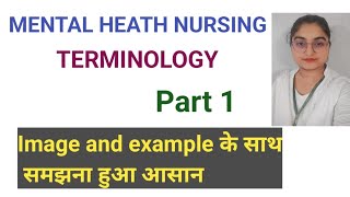 quotImportant Terminologyquot of Menatl health Nursing psychiatric Part1  For BscGnm  in Hindi [upl. by Boorman]