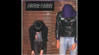 Crystal Castles  Untrust Us 10 hours version [upl. by Norrat]