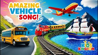 Vehicle Songs  Fun Transportation Song for Kids  Car  Bus  Train ship  wheels on the bus [upl. by Adnirol]