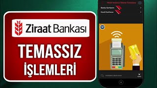 Ziraat Temassız Özelliği Açma  Ziraat Temassız Ödeme Nasıl Yapılır [upl. by Welcy]