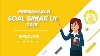 PEMBAHASAN SOAL SIMAK UI 2018 SOSIOLOGI [upl. by Inus]