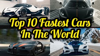 Top 10 Fastest Cars In The World 2024 [upl. by Bajaj]