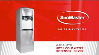 SnoMaster  Hot amp Cold Water Dispenser  Silver YLR2516TH Features Video [upl. by Hnacogn]