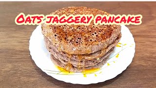 Oats Pancake  Oats Jaggery Pancake  Pancake Recipes  Diabetics Recipe  Oats Recipe [upl. by Namajneb794]