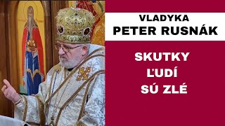 Je až tragické čo niektorí ľudia pri spovedi povedia  VLADYKA PETER RUSNÁK  HOMÍLIA  KÁZEŇ [upl. by Annissa]