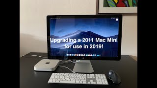 Upgrading a 2011 Mac Mini for use in 2019 [upl. by Nirag]