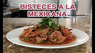 🥩 BISTECES A LA MEXICANA 🥩 [upl. by Letnuahc]