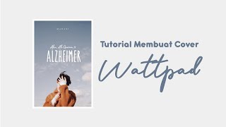 TUTORIAL MEMBUAT COVER WATTPAD KBM APP STORIAL DENGAN SATU APLIKASI [upl. by Atirb217]