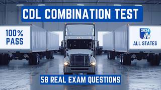 CDL Combination Practice Test 2024  All states  REAL EXAM QUESTIONS [upl. by Oludoet]