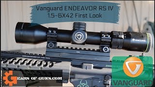 Vanguard ENDEAVOR RS IV 1 5 6X42 First Look [upl. by Sedgewake]