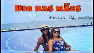 DIA DAS MÃES NO BÚZIOS BEACH RESORT  PASSEIO INCRÍVEL [upl. by Iad]