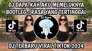 DJ DAPATKAH AKU MEMELUKNYA MENJADIKAN BINGUNG DISURGA BOOTLEG  DJ RASA YANG TERTINGGAL VIRAL TIKTOK [upl. by Eillom358]