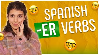 ER Verbs in Spanish Master them Without Memorizing Conjugation Tables [upl. by Artemed]