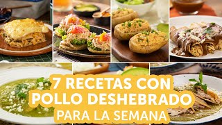 7 recetas con pollo deshebrado para la semana  Kiwilimón [upl. by Esteban358]