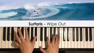 Surfaris  Wipe Out Piano Cover  Dedication 451 [upl. by Nerro607]