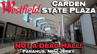 Westfield Garden State Plaza Definitely NOT a Dead Mall Paramus New Jersey [upl. by Crista]