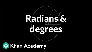 Radian and degree  Unit circle definition of trig functions  Trigonometry  Khan Academy [upl. by Gabe]