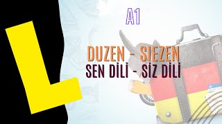 A1 7 Almanca Sen dili  Siz dili  DUzen  SIEzen [upl. by Eynenihc]