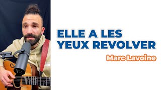 Elle a les yeux revolver  Marc Lavoine Cover [upl. by Tyrrell]