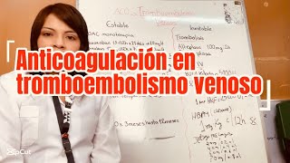 Anticoagulación en tromboembolismo venoso [upl. by Carol]