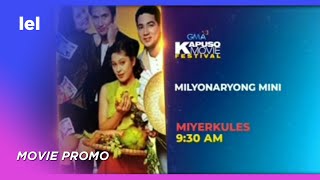 GMA  Kapuso Movie Festival  Milyonaryong Mini movie promo 06DEC23 [upl. by Othelia183]