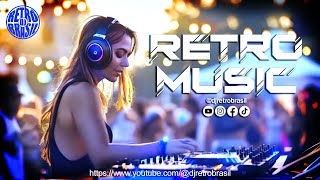 RETRO MUSIC  BY DJ RETRÔ BRASIL [upl. by Donough]