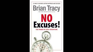 No Excuses Audiobook by Brian Tracy  2022 self improvement [upl. by Atronna]