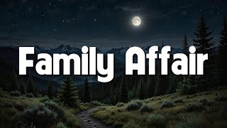 Family Affair  Mary J Blige Lyrics [upl. by Quint841]