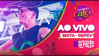 AO VIVO Carnaval de Caicó 2024 Sexta [upl. by Kcirddot]