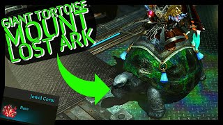 GIANT TORTOISE MOUNT LOST ARK  How to Get it in Under 30 Minutes [upl. by Cumings]