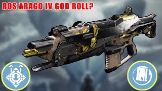 THE ROS ARAGO IV GOD ROLL GUIDE  DESTINY 2 [upl. by Brittain]