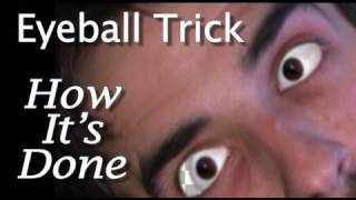 Creepy Eyeball Trick  Tutorial [upl. by Allekim]