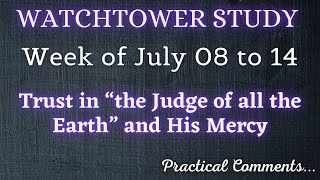 WATCHTOWER STUDY ♡ Week of July 08 to 14 ✅ PRACTICAL COMMENTS [upl. by Anirec]