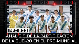 02 BANTRAB  ANÁLISIS DE LA PARTICIPACIÓN DE LA SUB20 EN EL PREMUNDIAL  ¡ELIMINADO DEL MUNDIAL [upl. by Trakas37]