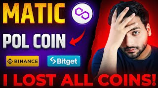 Matic Coin Big News Today  Matic  Pol Migration  Matic Not Showing in Bitget [upl. by Lotsirb98]