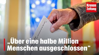 EUWahl in Österreich  „Über eine halbe Million Menschen ausgeschlossen“  kronetv NEWS [upl. by Durston642]