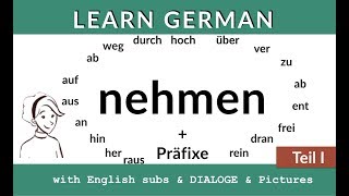 Nehmen  Präfixe lern Deutsch B2 C1 [upl. by Brendin]