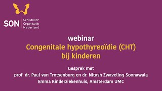 Webinar Congenitale hypothyreoïdie CHT bij kinderen [upl. by Byron]